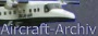 Aircraft-Archiv - Die deutsche Flugzeug-Community